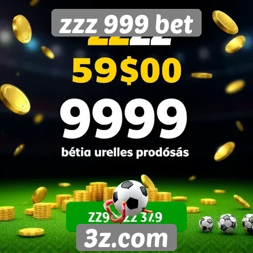 Promoções e bônus disponíveis no zzz 999 bet
