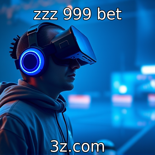 zzz 999 bet - Inovações tecnológicas em realidade virtual